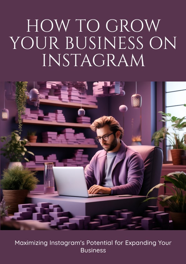 How to Grow Your Business on Instagram